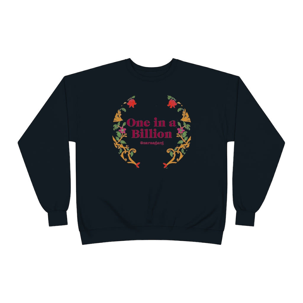 One in a Billion Crewneck Sweatshirt