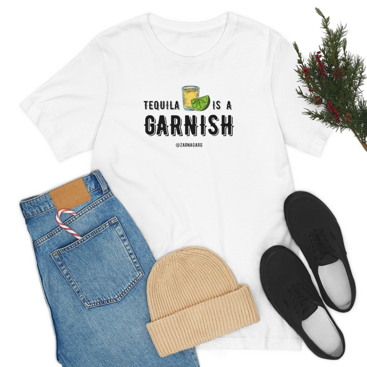 Tequila is a Garnish 2 Tee