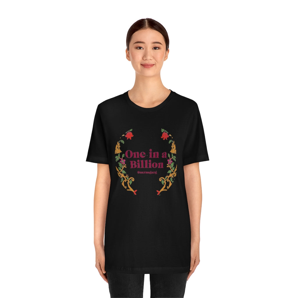One in a Billion Tee