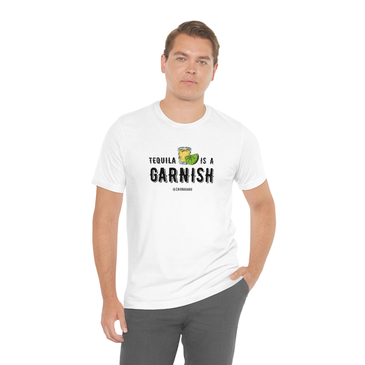 Tequila is a Garnish 2 Tee