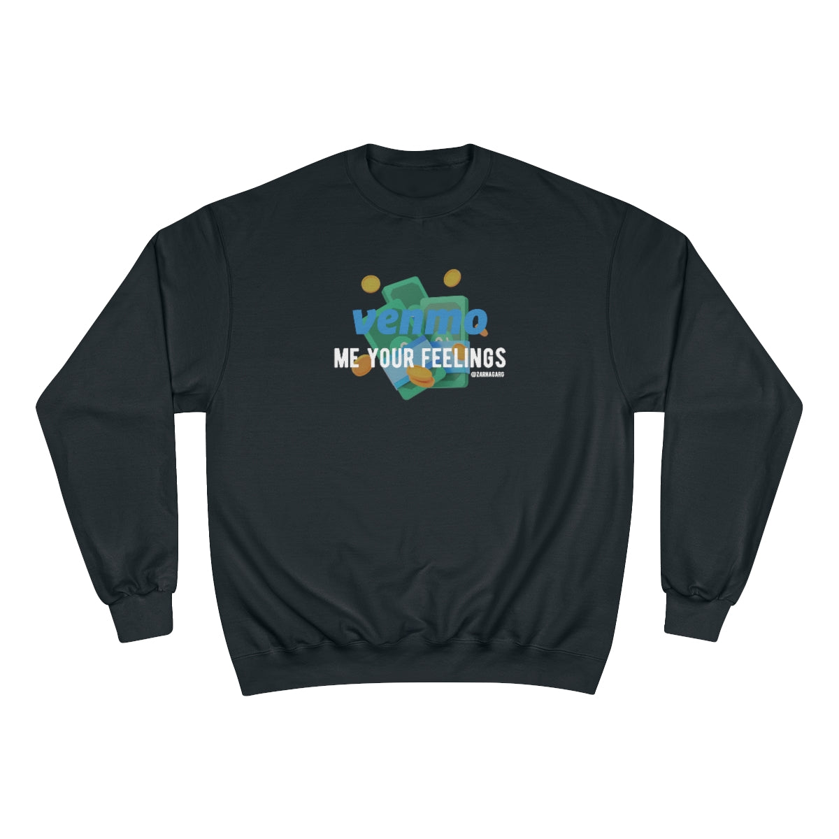 Venmo Me Your Feelings Sweatshirt