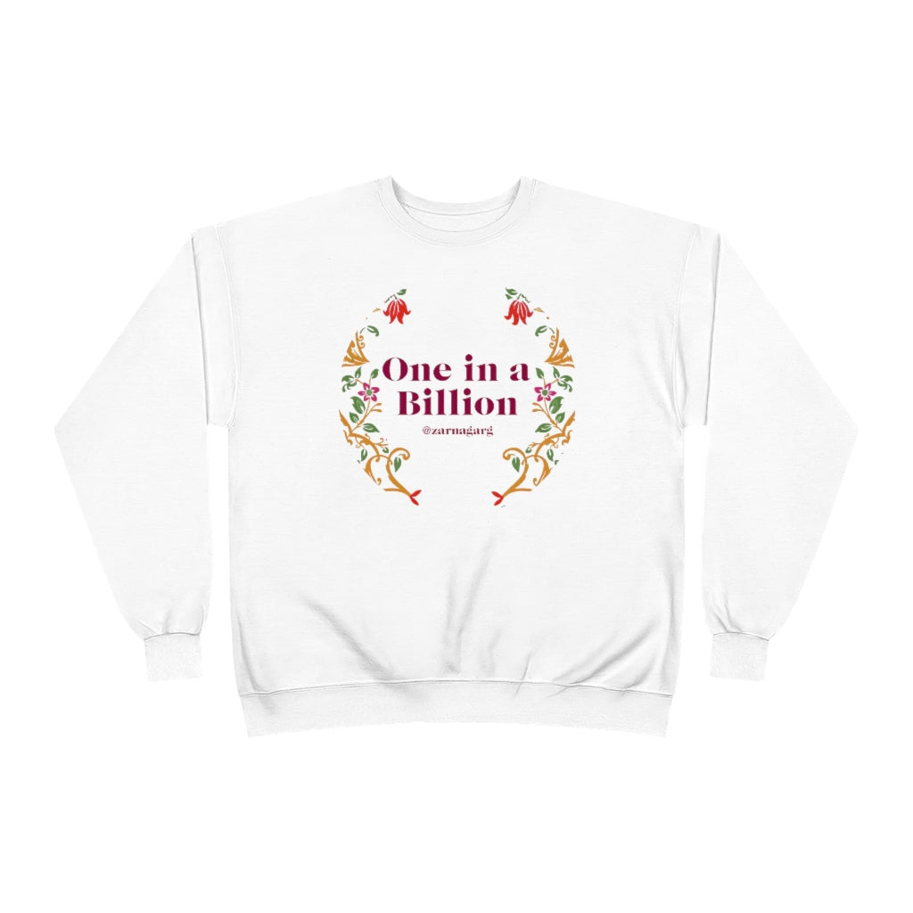 One in a Billion Crewneck Sweatshirt
