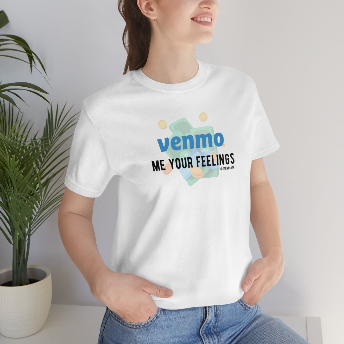 Venmo Me Your Feelings Tee